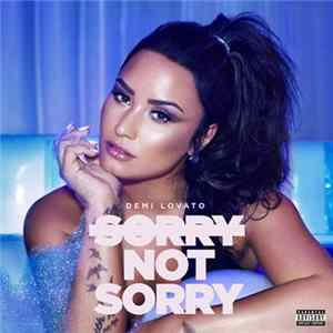 Demi Lovato - Sorry Not Sorry mp3