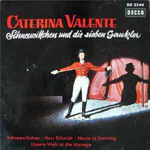 Caterina Valente - Schneewitchen Und Die Sieben Gaukler mp3