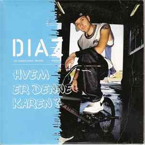 Diaz - Hvem Er Denne Karen? mp3