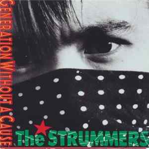 The Strummers - Generation Without A Cause mp3