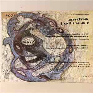 André Jolivet / Lily Laskine / Ginette Martenot - Concerto Pour Ondes Martenot Et Orchestre / Concerto Pour Harpe Et Orchestre De Chambre mp3