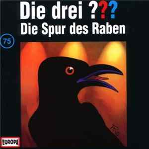 André Marx - Die Drei ??? - Die Spur Des Raben mp3