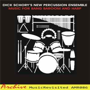 Dick Schory's New Percussion Ensemble - Music For Bang Baaroom And Harp mp3