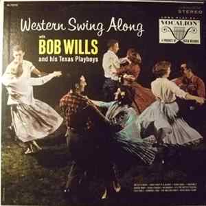 Bob Wills & His Texas Playboys - Western Swing Along mp3