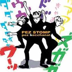 Pez Stomp - Pez Bacchanal mp3