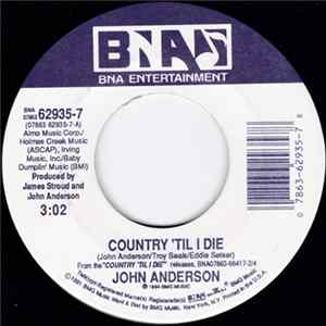 John Anderson - Country 'Til I Die mp3