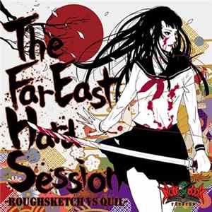 RoughSketch vs. Quil - The Far East Hard Session mp3