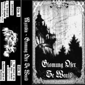 Myrrdin - Glomung Ofer Se Weald mp3