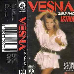Vesna Zmijanac - Istina mp3