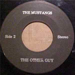The Mustangs - XYZ / The Other Guy mp3