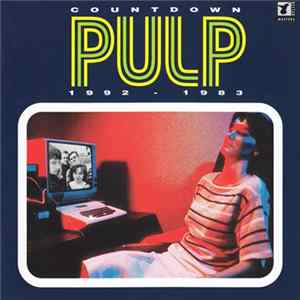 Pulp - Countdown 1992 - 1983 mp3