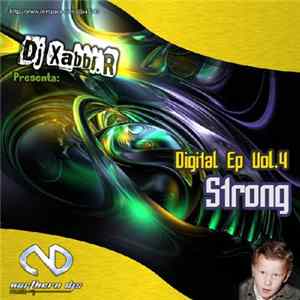 DJ Xabbi.R - Digital EP Vol. 4 - Strong mp3