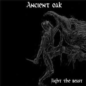 Ancient Oak - Fight The Beast mp3