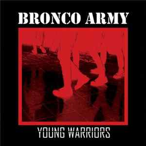 Bronco Army - Young Warriors mp3