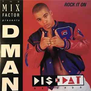 The Mix Factor Presents D-Man - Rock It On mp3