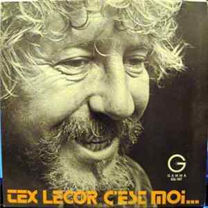 Tex Lecor - Tex Lecor C'est Moi Et Lui Aussi mp3