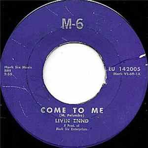 Livin Ennd - Come To Me mp3