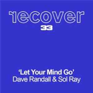 Dave Randall & Sol Ray - Let Your Mind Go mp3