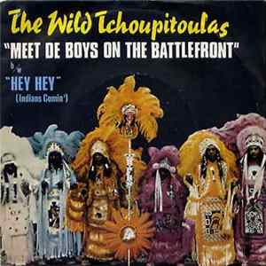 The Wild Tchoupitoulas - Meet De Boys On The Battlefront/ Hey Hey mp3