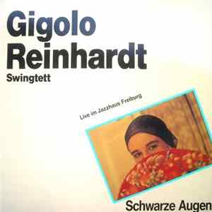 Gigolo Reinhardt Swingtett - Schwarze Augen mp3