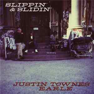 Justin Townes Earle - Slippin' & Slidin' mp3