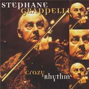 Stéphane Grappelli - Crazy Rhythm mp3