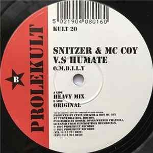 Snitzer & Mc Coy v.s Humate - O.M.D.I.L.Y mp3