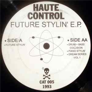 Haute Control - Future Stylin' E.P. mp3