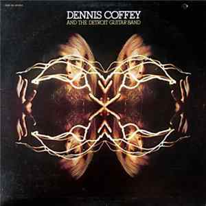 Dennis Coffey And The Detroit Guitar Band - Electric Coffey mp3