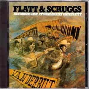 Flatt & Scruggs - Recorded Live At Vanderbilt University mp3