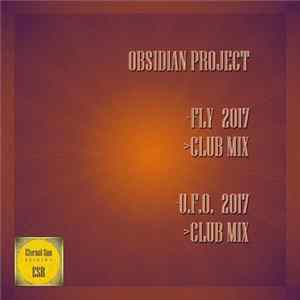 Obsidian Project - Fly 2017 / U.F.O. 2017 mp3
