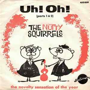 The Nutty Squirrels - Uh! Oh! mp3