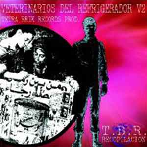 Various - Veterinarios Del Refregerador V2 mp3