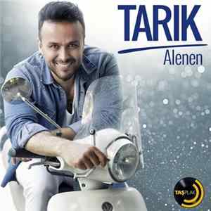 Tarık - Alenen mp3