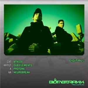 Dub Elements - Protone / Neurobreak mp3