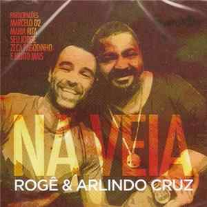 Rogê & Arlindo Cruz - Na Veia mp3