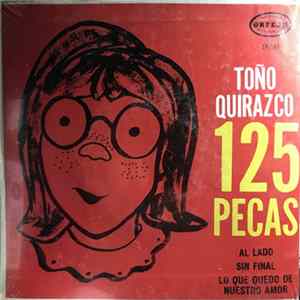 Toño Quirazco - 125 Pecas mp3