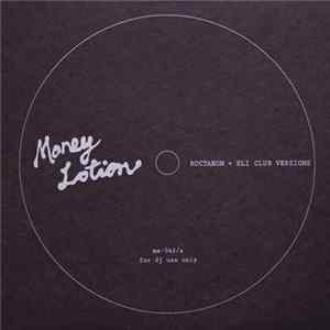 Roctakon x Eli - Money Lotion Vol. 7 - Club Versions mp3