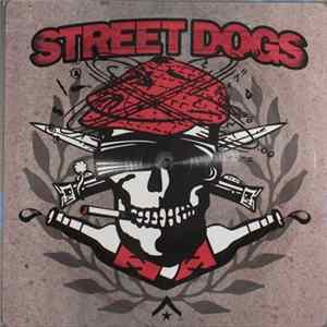 Street Dogs - Crooked Drunken Sons / Rustbelt Nation mp3