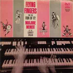 Marjorie Meinert - Flying Fingers - For The Fun Of It mp3
