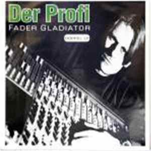 Fader Gladiator - Der Profi mp3