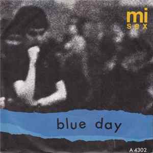 Mi-Sex - Blue Day mp3
