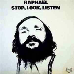 Raphaël - Stop, Look, Listen mp3