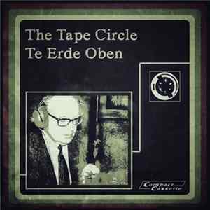 The Tape Circle - Te Erde Oben mp3