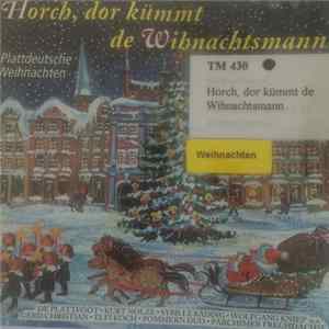 Various - Horch, Dor Kümmt De Wihnachtsmann (Plattdeutsche Weihnachten) mp3