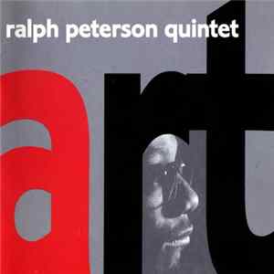 Ralph Peterson Quintet - Art mp3