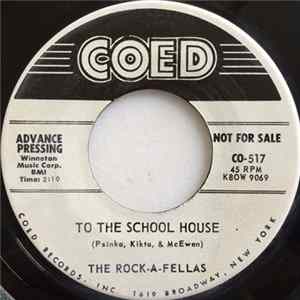 The Rock-A-Fellas - To The School House / Super-Chick mp3