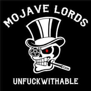 Mojave Lords - Unfuckwithable mp3