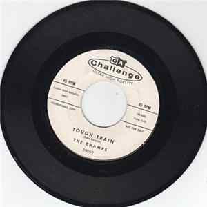 The Champs - Tough Train / The Face mp3