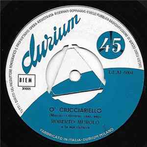 Roberto Murolo E La Sua Chitarra - 'O Ciucciariello / Anema E Core mp3